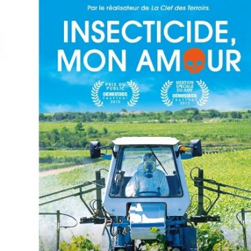 26/03/2017 – Projection débat – « Insecticide mon amour »